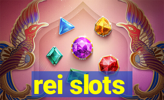 rei slots